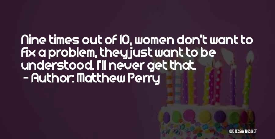 Matthew C Perry Quotes By Matthew Perry
