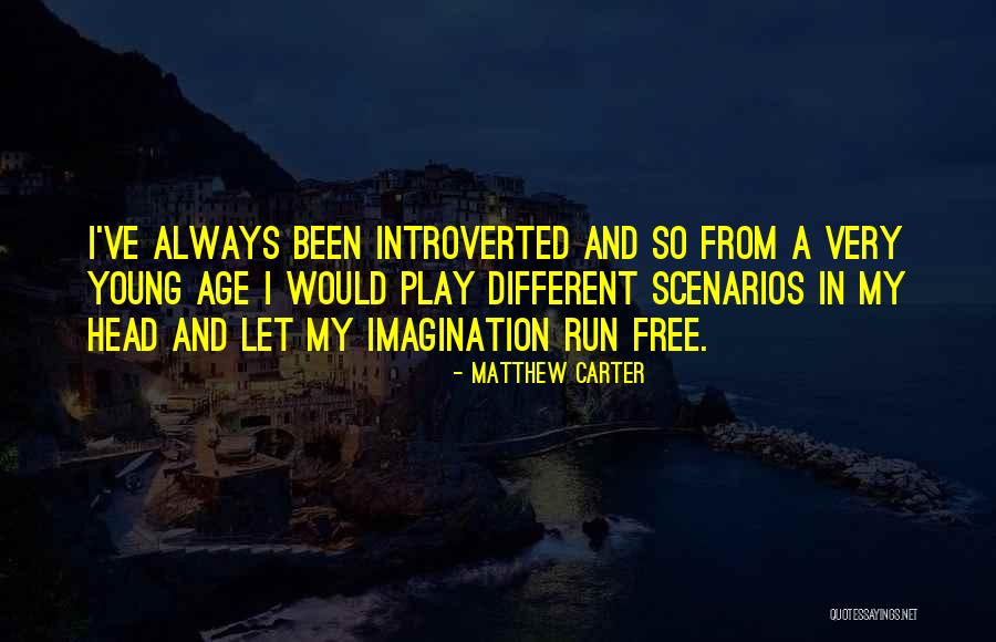 Matthew Carter Quotes 1360895 Matthew Carter Quotes 1360895