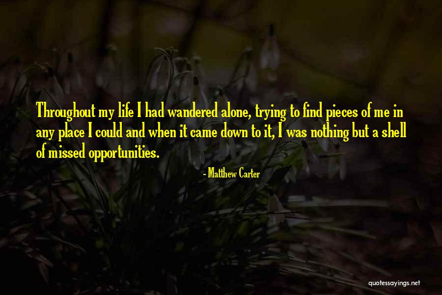 Matthew Carter Quotes 1579243 Matthew Carter Quotes 1579243