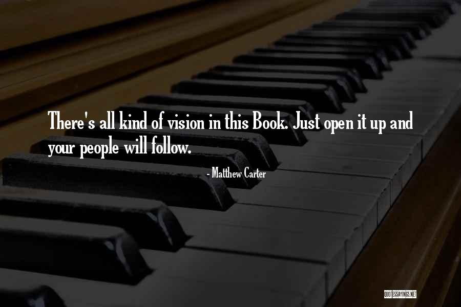 Matthew Carter Quotes 1936754 Matthew Carter Quotes 1936754