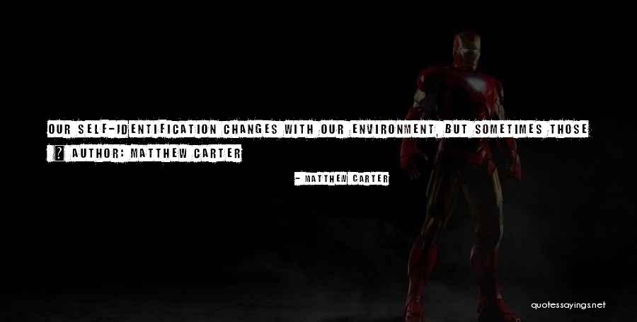 Matthew Carter Quotes 2011188 Matthew Carter Quotes 2011188