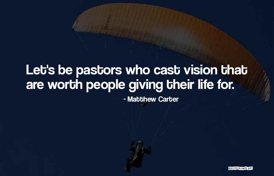 Matthew Carter Quotes 2152772