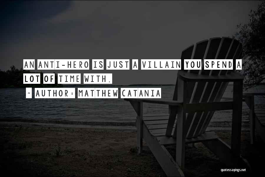 Matthew Catania Quotes 731193