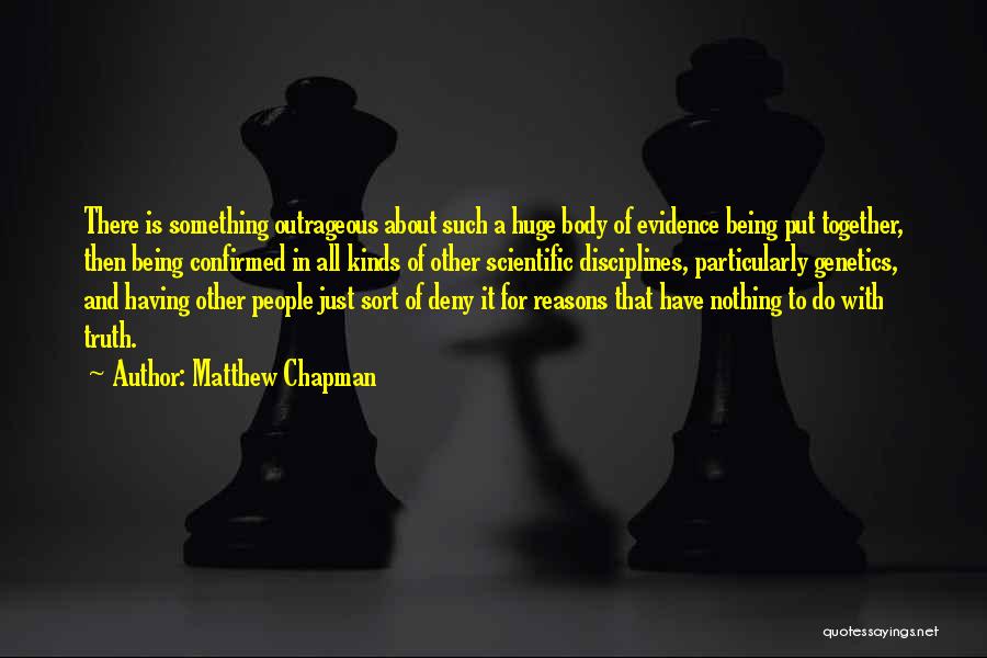 Matthew Chapman Quotes 1791252