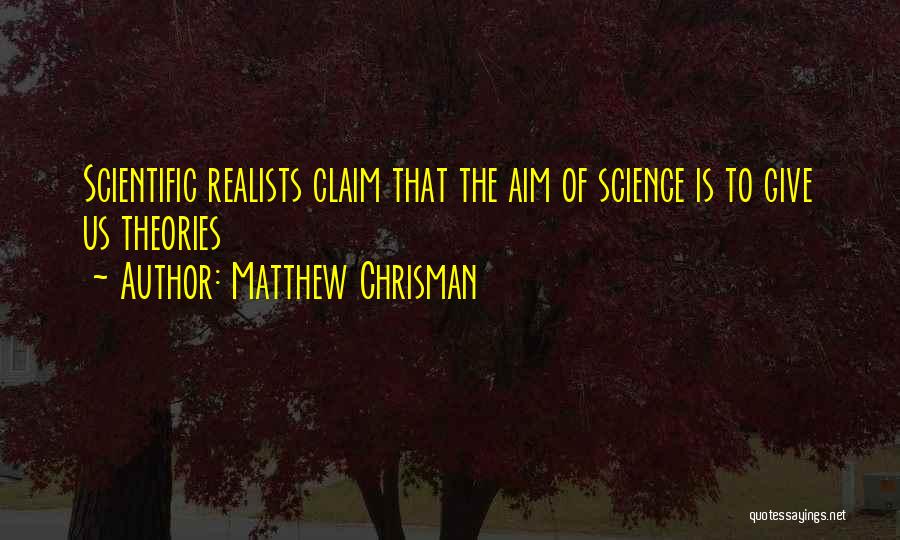 Matthew Chrisman Quotes 495771