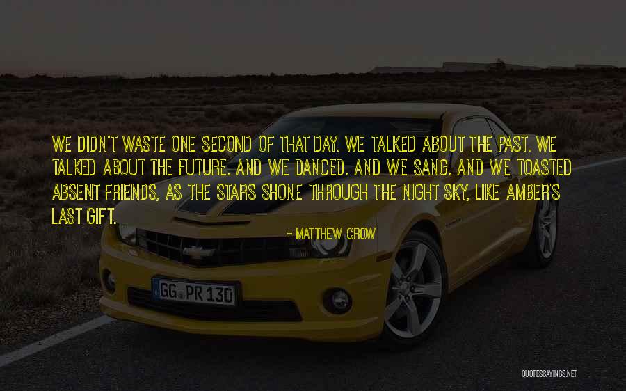 Matthew Crow Quotes 126839 Matthew Crow Quotes 126839