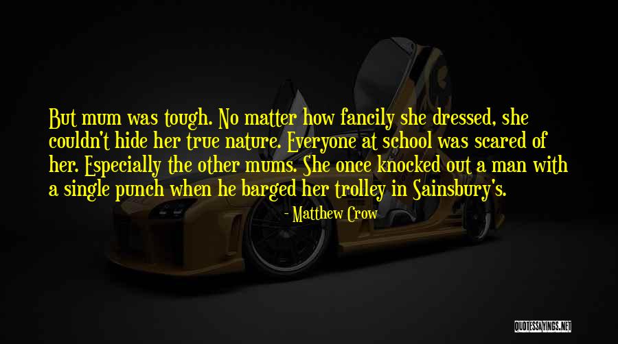 Matthew Crow Quotes 1315753