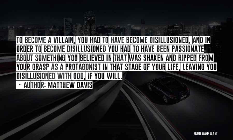 Matthew Davis Quotes 2110402