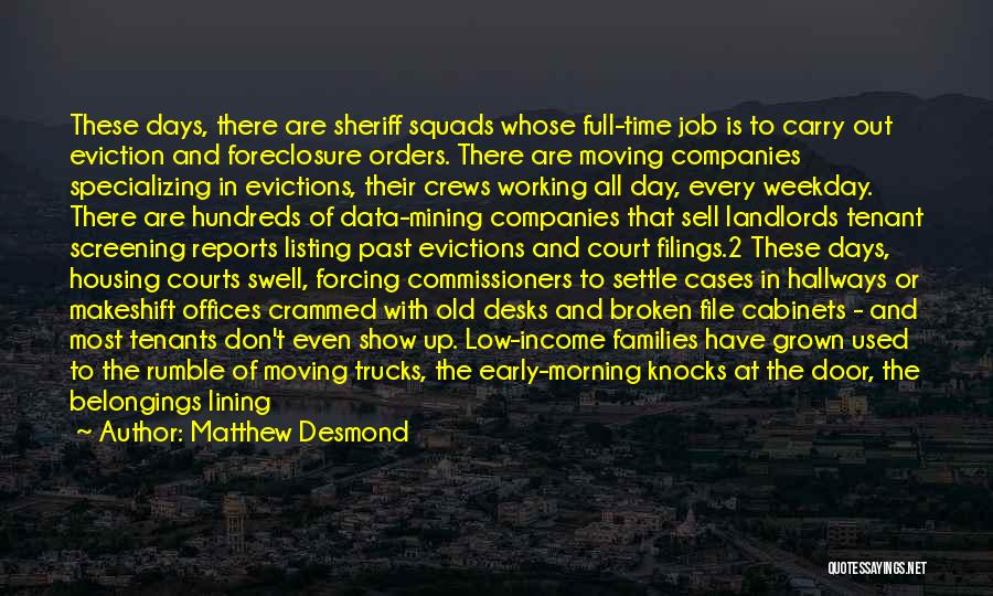 Matthew Desmond Quotes 1325825
