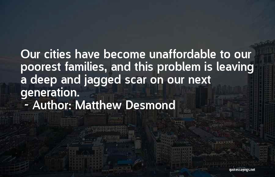 Matthew Desmond Quotes 1718314