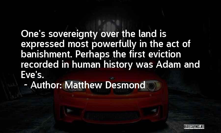 Matthew Desmond Quotes 1735366