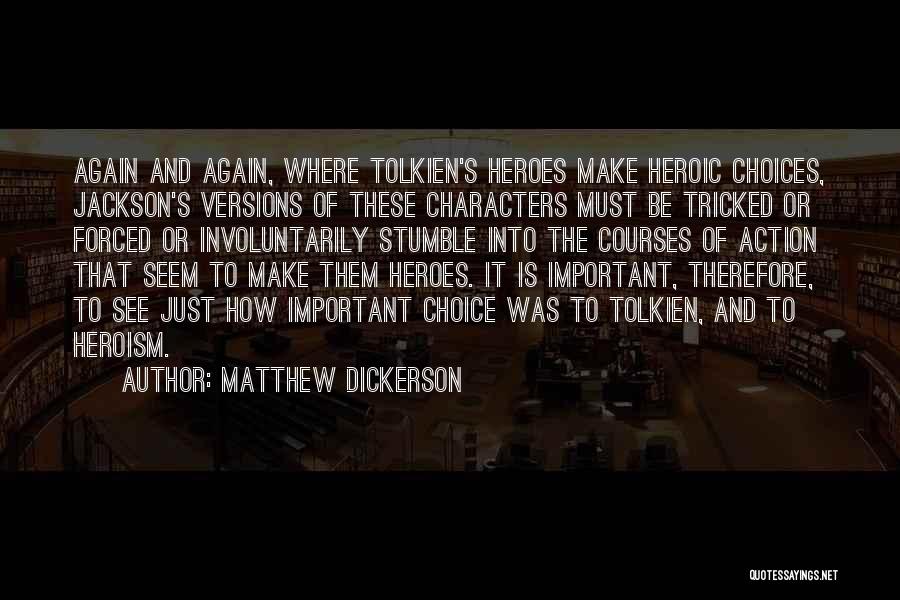 Matthew Dickerson Quotes 778434