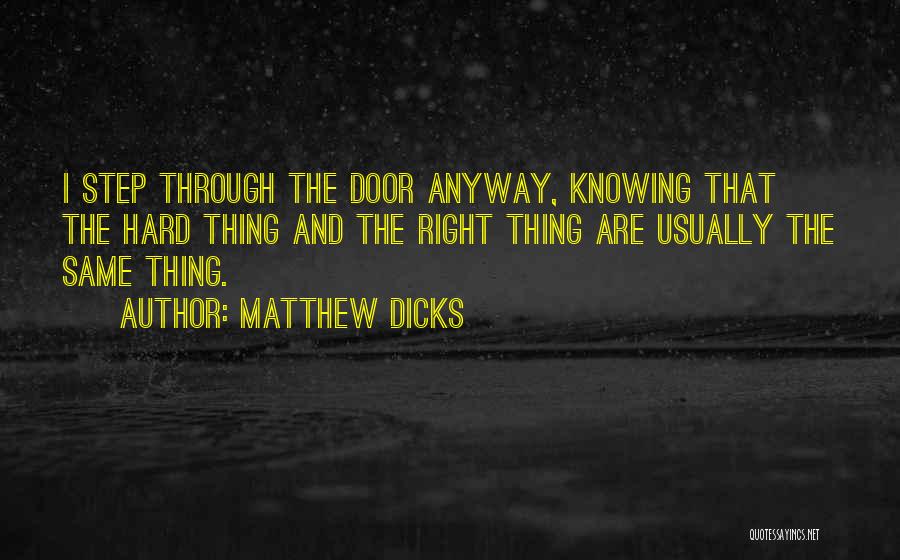 Matthew Dicks Quotes 1209243