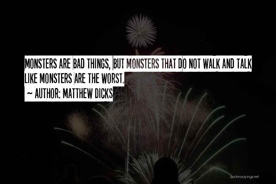 Matthew Dicks Quotes 1317450