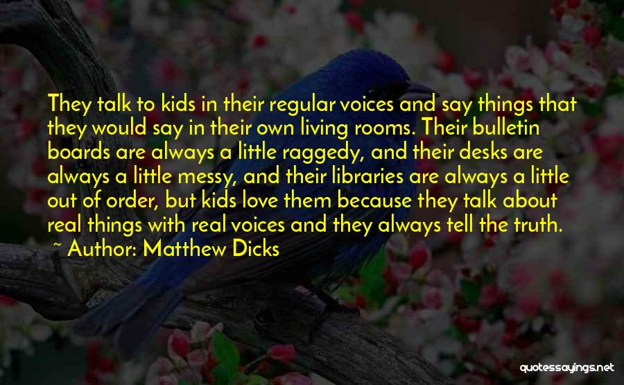 Matthew Dicks Quotes 280797