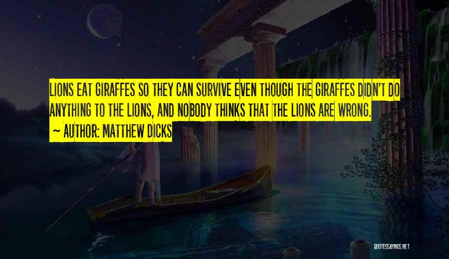 Matthew Dicks Quotes 350133