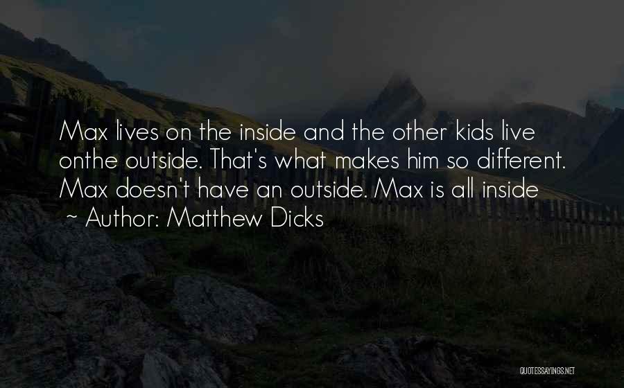 Matthew Dicks Quotes 637060