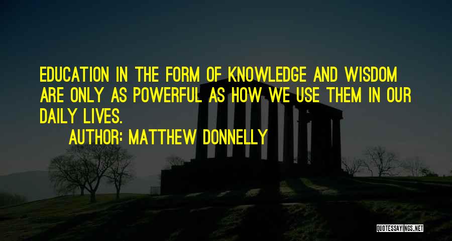 Matthew Donnelly Quotes 1034604