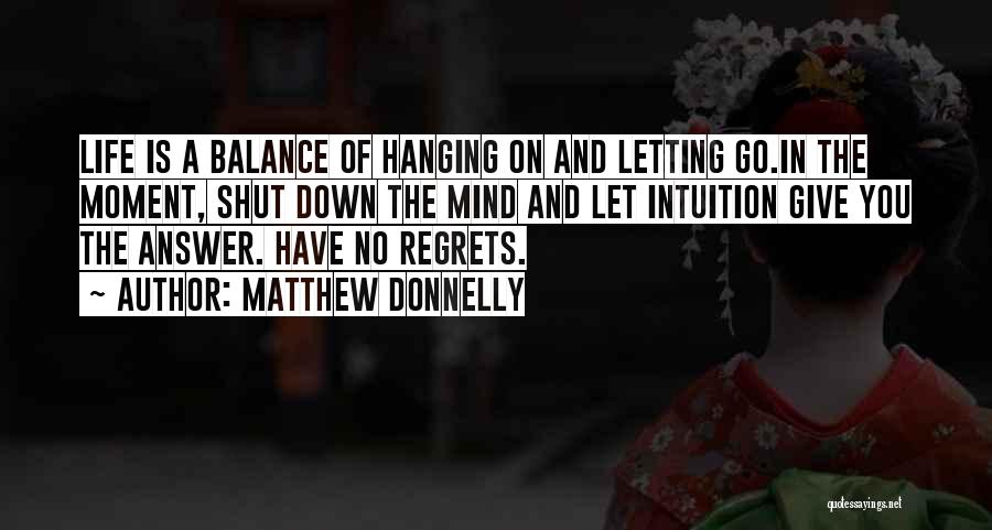 Matthew Donnelly Quotes 1301035