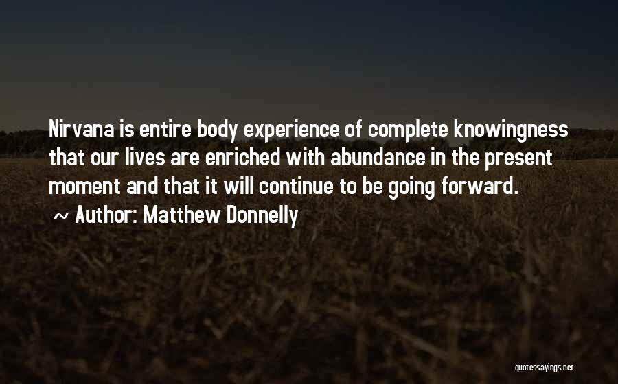 Matthew Donnelly Quotes 1426145