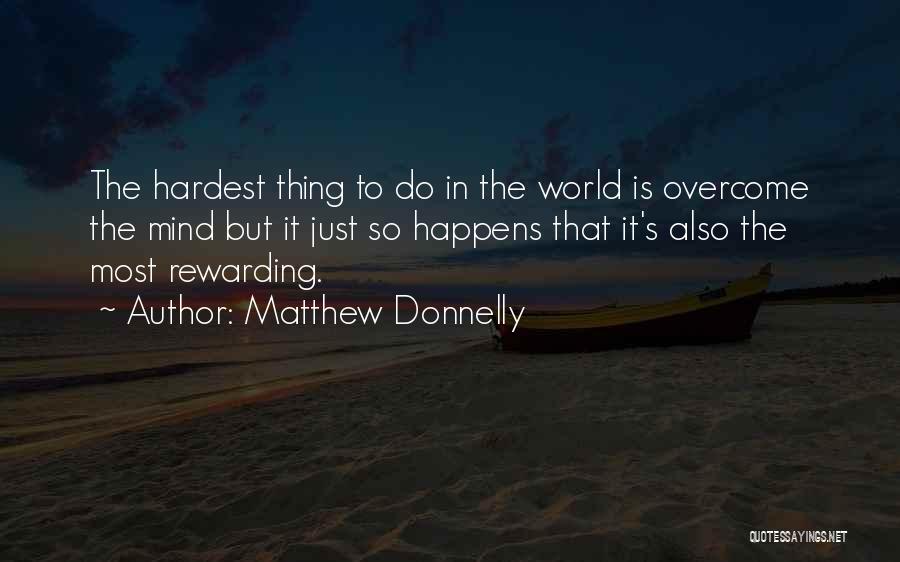 Matthew Donnelly Quotes 1694793