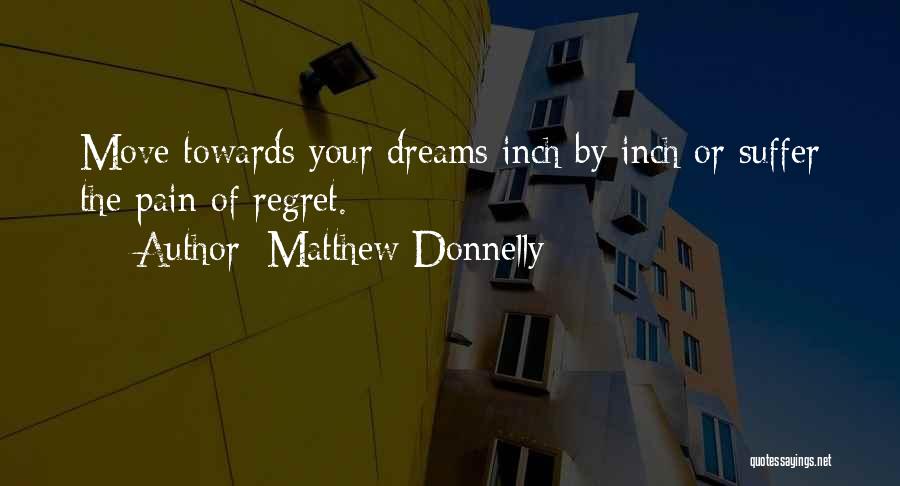 Matthew Donnelly Quotes 1805757
