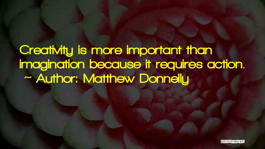 Matthew Donnelly Quotes 299336