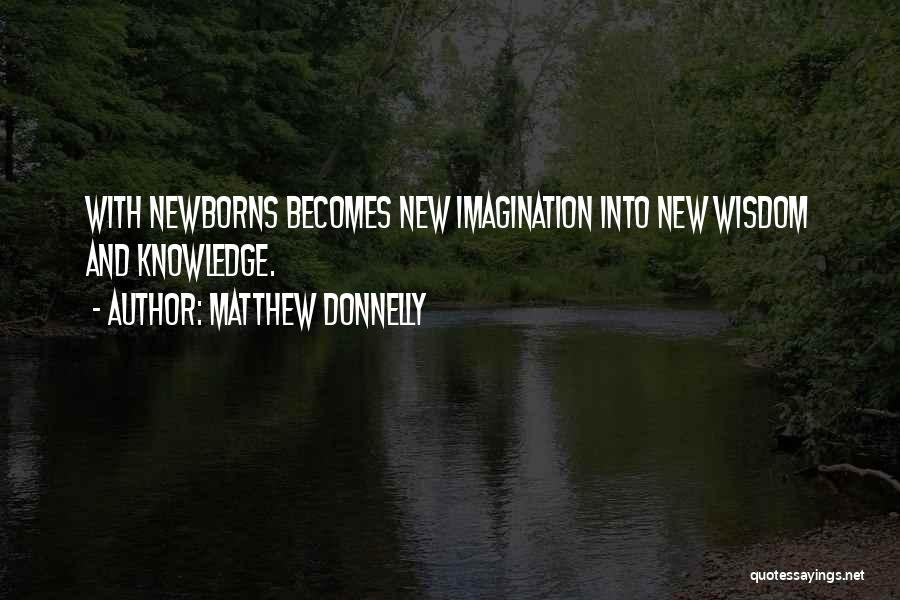 Matthew Donnelly Quotes 317907