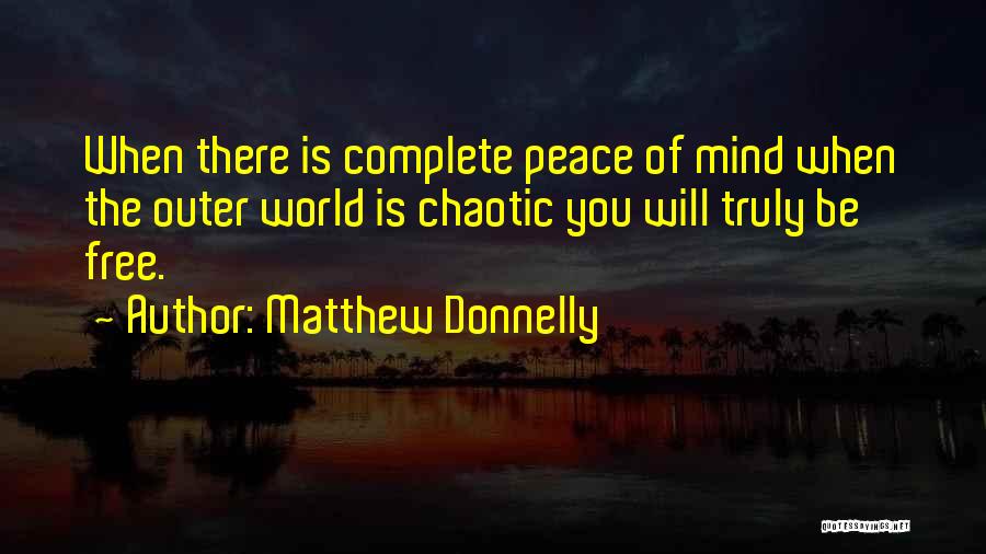 Matthew Donnelly Quotes 438152