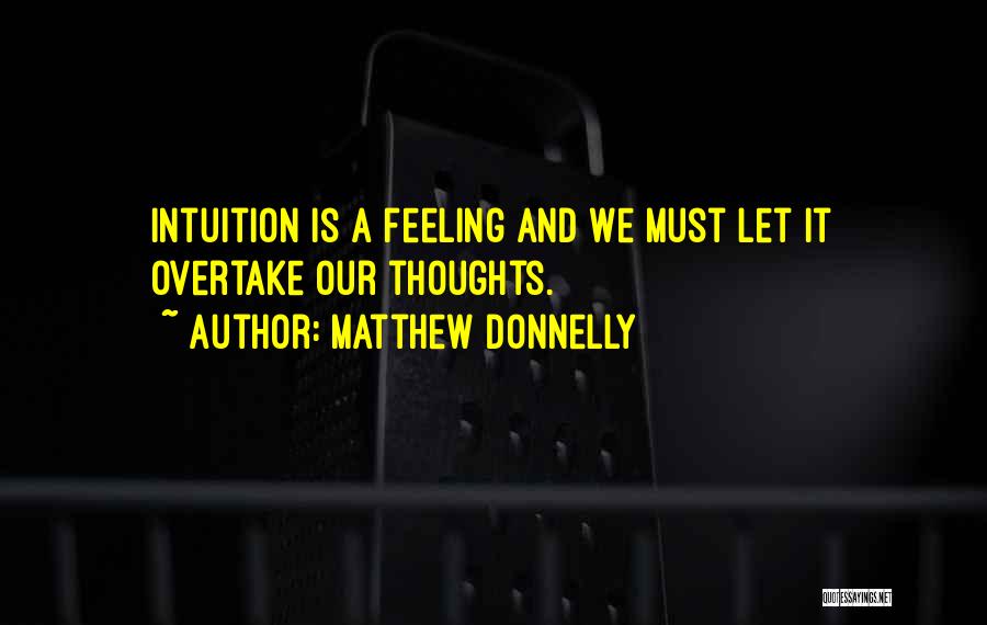 Matthew Donnelly Quotes 489610