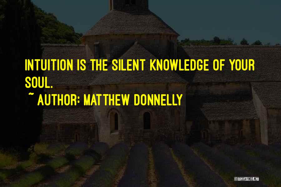 Matthew Donnelly Quotes 658740