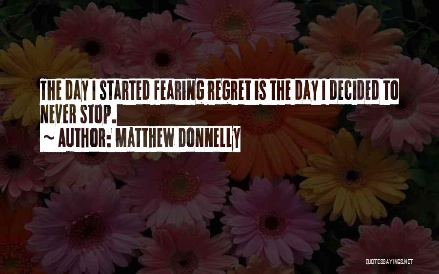 Matthew Donnelly Quotes 867995