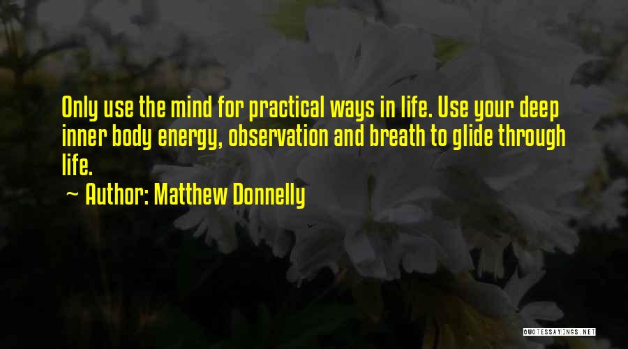 Matthew Donnelly Quotes 930790