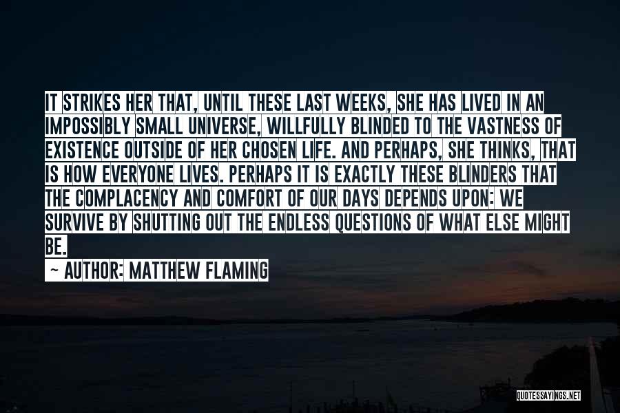 Matthew Flaming Quotes 873084