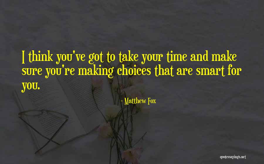 Matthew Fox Quotes 1295278