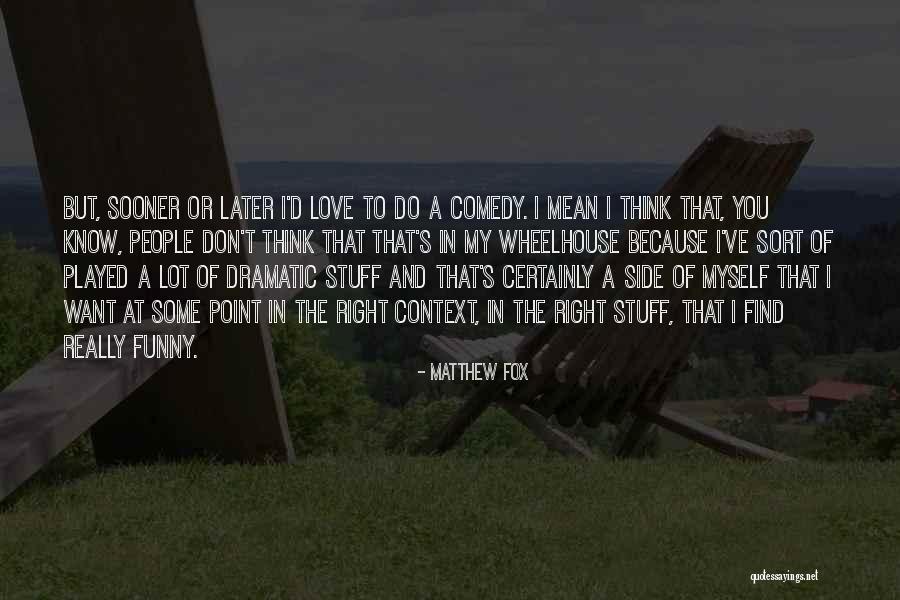 Matthew Fox Quotes 1362771 Matthew Fox Quotes 1362771