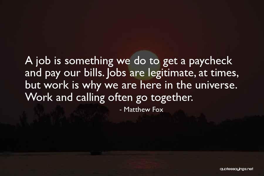 Matthew Fox Quotes 1420137