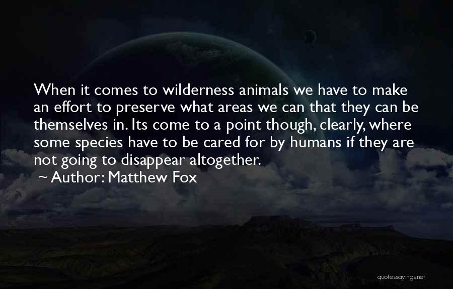 Matthew Fox Quotes 1697437