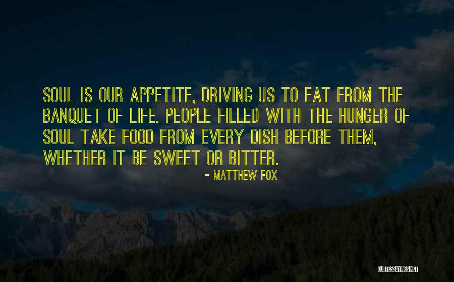 Matthew Fox Quotes 1954572