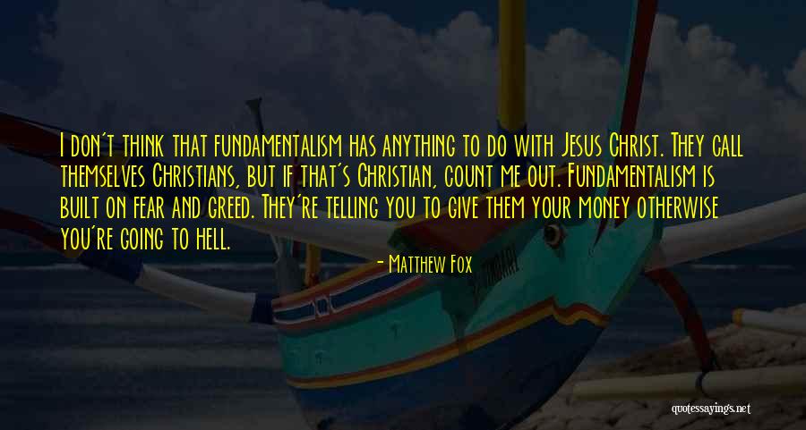 Matthew Fox Quotes 1956408