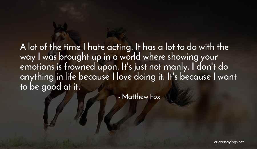 Matthew Fox Quotes 399285