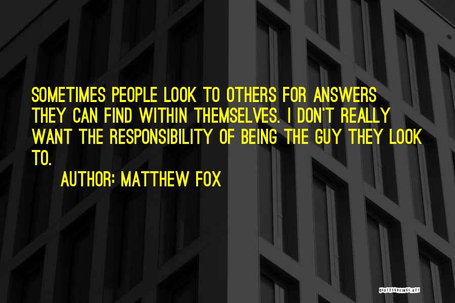 Matthew Fox Quotes 578676