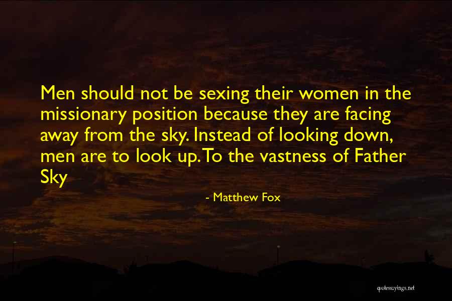 Matthew Fox Quotes 87408