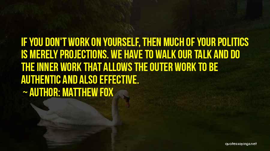 Matthew Fox Quotes 947114