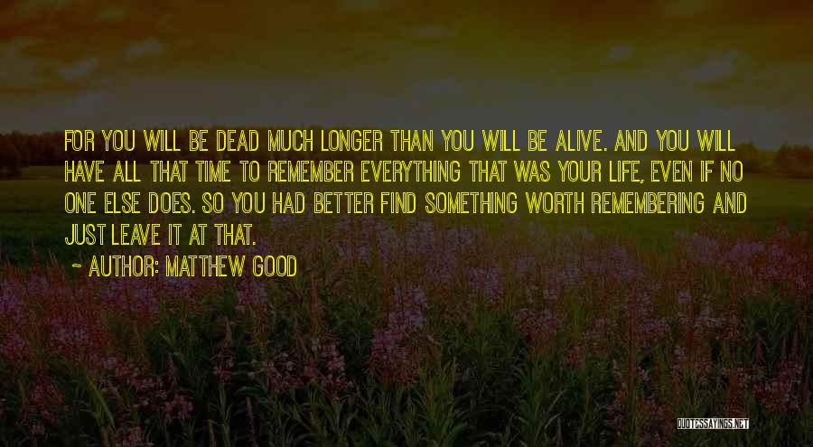 Matthew Good Quotes 1502723