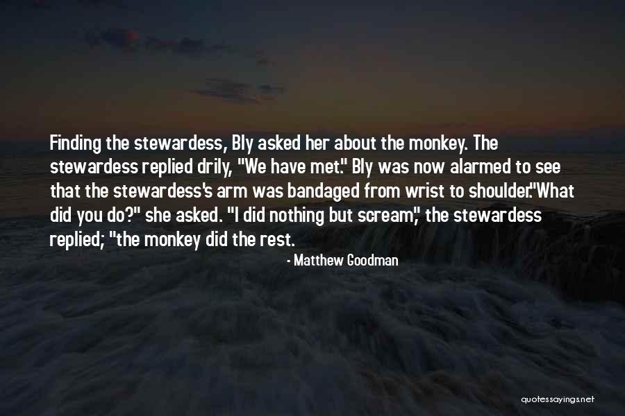 Matthew Goodman Quotes 1589104