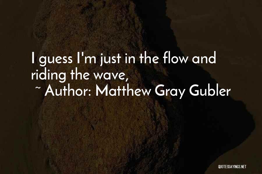 Matthew Gray Gubler Quotes 118863