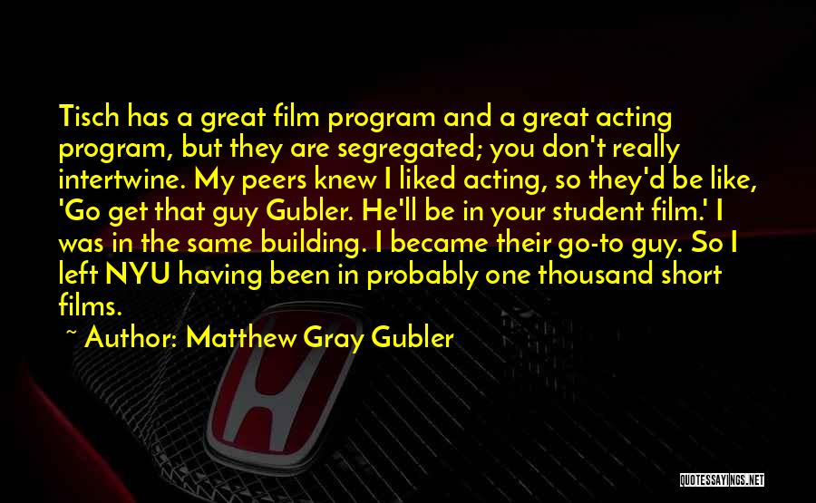 Matthew Gray Gubler Quotes 2267602