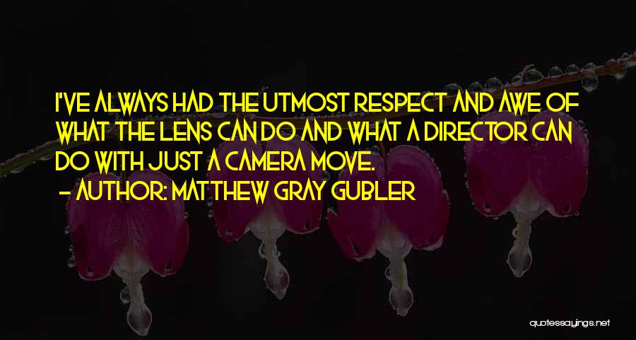 Matthew Gray Gubler Quotes 871780