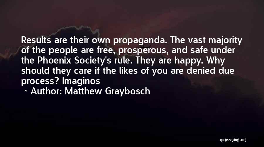 Matthew Graybosch Quotes 835078